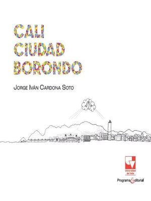 cover image of Cali ciudad borondo